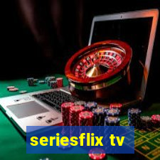 seriesflix tv